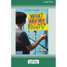 What Are My Rights?: Q&A About Teens and the Law [16pt Large Print Edition]