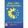 How to Bee Prosperous: A 31-day devotional
