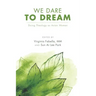 We Dare to Dream