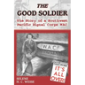 The Good Soldier: The Story of a Southwest Pacific Signal Corps Wac