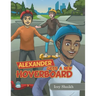 Alexander Gets a New Hoverboard