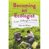 Becoming an Ecologist: Career Pathways in Science