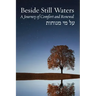 Beside Still Waters: A Journey of Comfort and Renewal