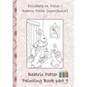 Beatrix Potter Painting Book Part 9 ( Peter Rabbit ): Colouring Book, coloring, crayons, coloured pencils colored, Children's books, children, adults,