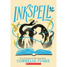 Inkspell (Inkheart Trilogy, Book 2): Volume 2