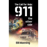 The Call for Help: 911 the Other Side