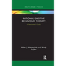 Rational Emotive Behaviour Therapy: A Newcomer's Guide