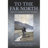 To the Far North: Diary of a Russian World Traveler