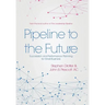 Pipeline to the Future: Succession and Performance Planning for Small Business
