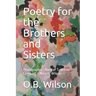 Poetry for the Brothers and Sisters