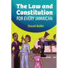 The Law and Constitution for Every Jamaican