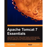 Apache Tomcat 7 Essentials