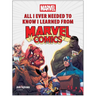 All I Ever Needed to Know I Learned from Marvel Comics