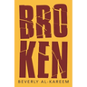 Broken