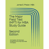 The Major Field Test (MFT) for MBA Study Guide: Complete with Sample Questions and Key Business Concepts