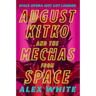 August Kitko and the Mechas from Space