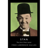 Stan: The Life of Stan Laurel