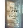 The Next Step in the Dance