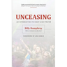 Unceasing: An Introduction to Night and Day Prayer