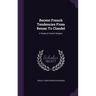 Recent French Tendencies From Renan To Claudel: A Study In French Religion