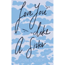 Love You Like A Sister (LYLAS)