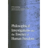 Philosophical Investigations into the Essence of Human Freedom