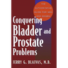 Conquering Bladder and Prostate Problems