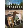 Fully Staffed: A Tale Of Two Staffies