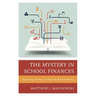 The Mystery in School Finances: Discovering Answers in Community-Based Budgeting