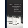 Transactions of the American Institute of Chemical Engineers; Volume 14 1921/22
