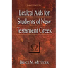 Lexical AIDS for Students of New Testament Greek
