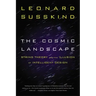 The Cosmic Landscape: String Theory and the Illusion of Intelligent Design