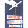 State-Corporate Crime: Wrongdoing at the Intersection of Business and Government