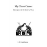 My Chess Career