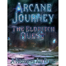 Arcane Journey - The Eldritch Quest: A Narrative Art Book