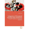 Categories of Perceptual Learning Style Preference