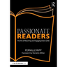 Passionate Readers: The Art of Reaching and Engaging Every Child