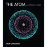 The Atom: A Visual Tour