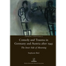 Comedy and Trauma in Germany and Austria After 1945: The Inner Side of Mourning
