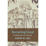 Becoming Good
