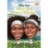 Who Are Venus and Serena Williams?