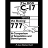 The DOD C-17 Versus the Boeing 777: A Comparison of Acquisition and Development