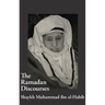 The Ramadan Discourses of Shaykh Muhammad ibn al-Habib