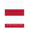 Eat Right-Electrolyte: A Nutritional Guide to Minerals in Our Daily Diet
