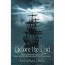 Before the End: The Adventures of One-Eyed Willie and His Friends