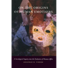 On the Origins of Human Emotions: A Sociological Inquiry Into the Evolution of Human Affect