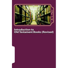 Introduction to Old Testament Books - Revised Edition