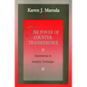 The Power of Countertransference: Innovations in Analytic Technique