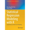Statistical Regression Modeling with R: Longitudinal and Multi-Level Modeling