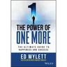 The Power of One More: The Ultimate Guide to Happiness and Success
